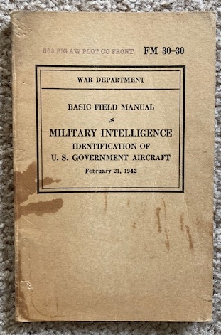 Basic Field Manual - Military Intelligence, Identification of U.S. Government Aircraft (FM 30-30) [1942]