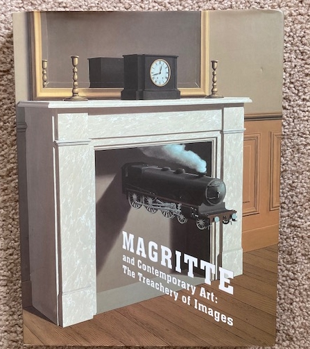Image for Magritte and Contemporary Art: The Treachery of Images Magritte and Contemporary Art: The Treachery of Images