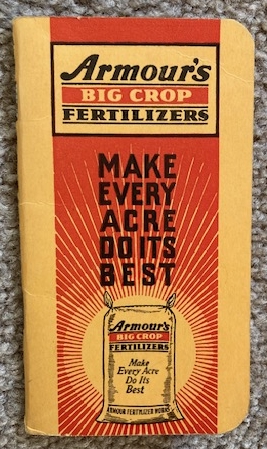 1940 Armour's Big Crop Fertizlizers pocket notebook
