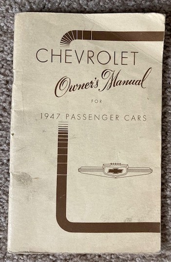 Chevrolet Owner's Manual For 1947 Passenger Cars