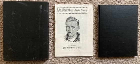 Lindbergh's Own Story of His New York - Paris Flight, As Published in The New York Times May 23 and 24, 1927 [in custom slipcase]