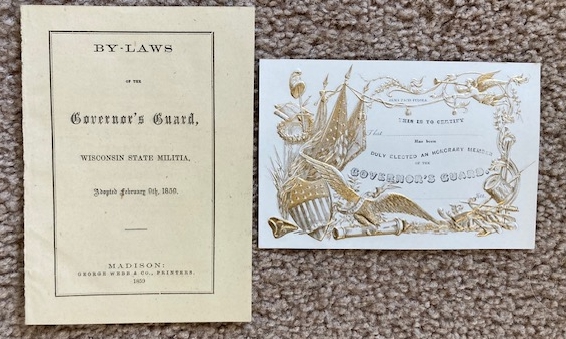 By-Laws of the Governor's Guard, Wisconsin State Militia; Adopted February 9th, 1859 [plus a Governpr's Guard Honorary Member card]