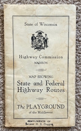 1931 State of Wisconsin Highway Commission Map Showing State and Federal Highway Routes [Road Map] [The Playground of the Middlewest]
