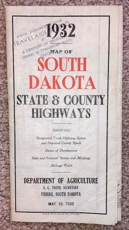 1932 Map of South Dakota State & County Highways [Road Map] [Obtained at 1932 Chicago Century of Progress]