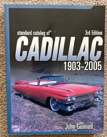 Statndard Catalog of Cadillac: 1903-2005 (3rd Edition)