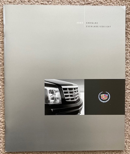 2003 Cadillac Escalade / ESV / EXT sales brochure (includes color and trim guide sheet)