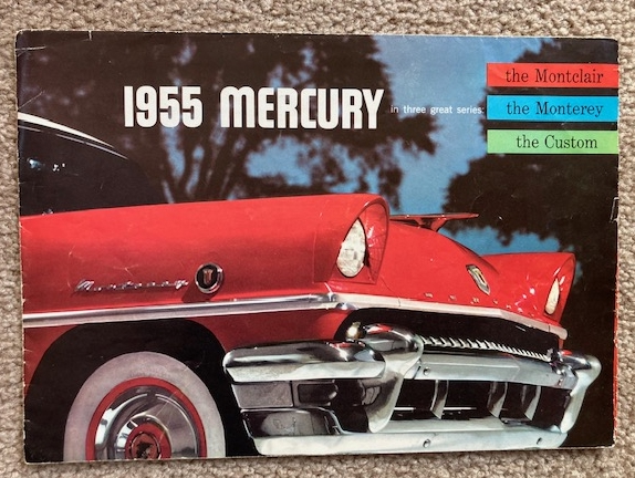 1955 Mercury fold-out sales brochure [Montclair / Monterey / Custom]
