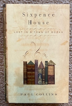 Sixpence House: Lost in a Town of Books