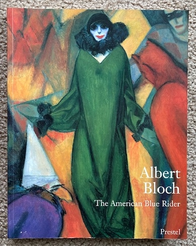 Image for Albert Bloch: The American Blue Rider Albert Bloch: The American Blue Rider