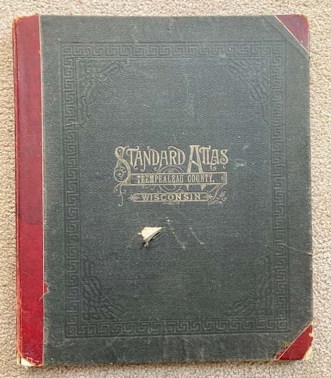 Standard Atlas of Trempealeau County, Wisconsin; Including a Plat Book of the Villages, Cities and Townships of the County.