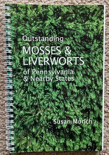 Outstanding Mosses & Liverworts of Pennsylvania & Nearby States