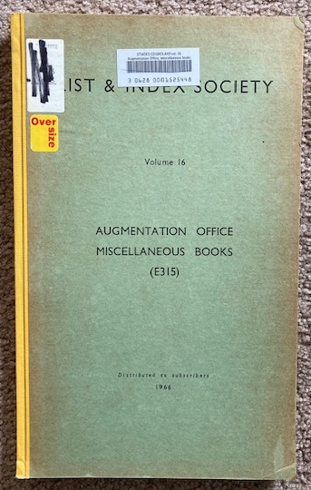 List & Index Society Volume 16: Augmentation Office Miscellaneous Books (E15)