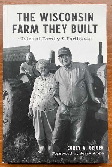 Image for The Wisconsin Farm They Built; Tales of Family & Fortitude The Wisconsin Farm They Built; Tales of Family & Fortitude