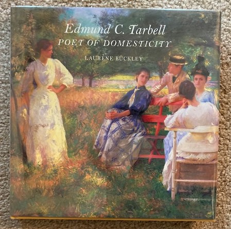 Edmund C. Tarbell: Poet of Domesticity