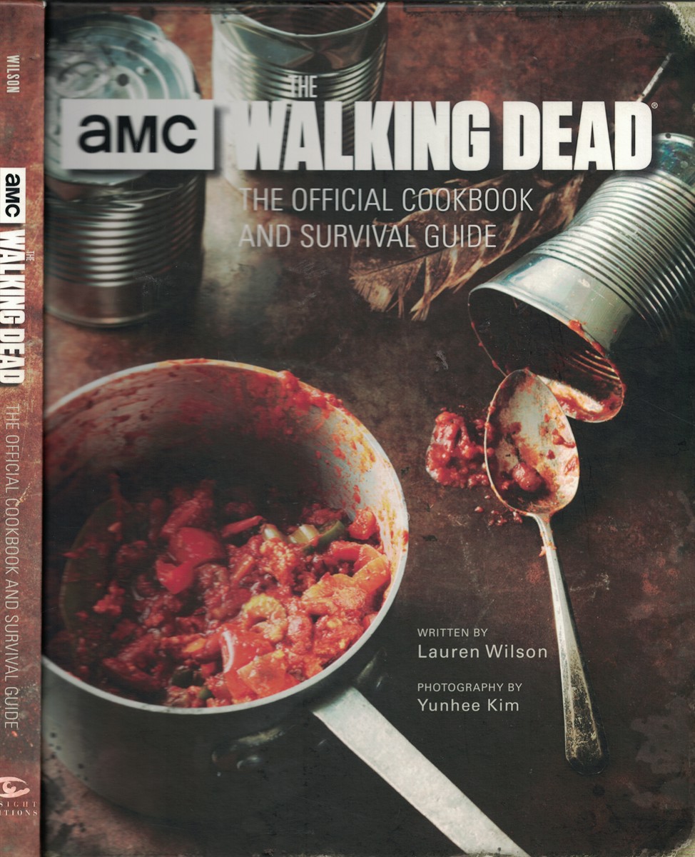 The Walking Dead - the Official Cookbook and Survival Guide