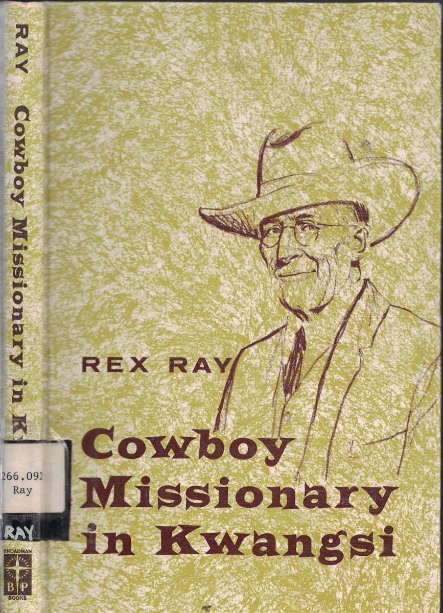 Cowboy Missionary in Kwangsi