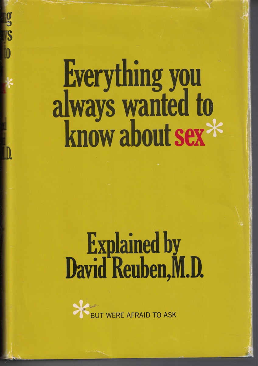 Everything You Always Wanted to Know about Sex But Were Afraid to Ask