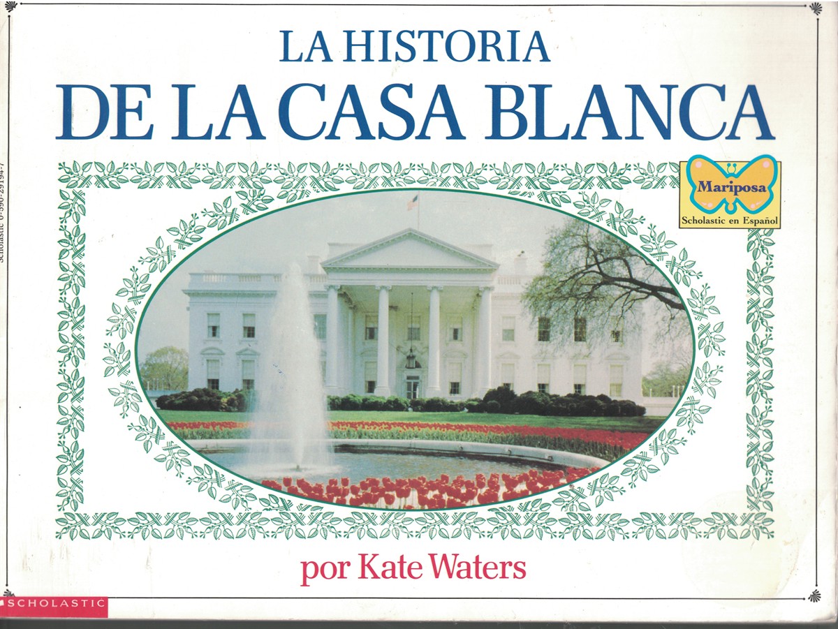 La Historia De La Casa Blanca - 第 1/1 張圖片