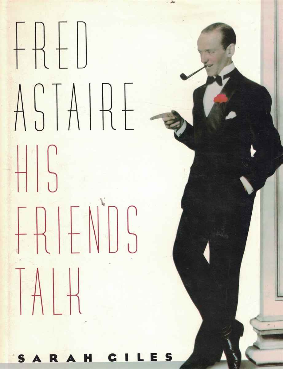 Fred Astaire - His Friends Talk