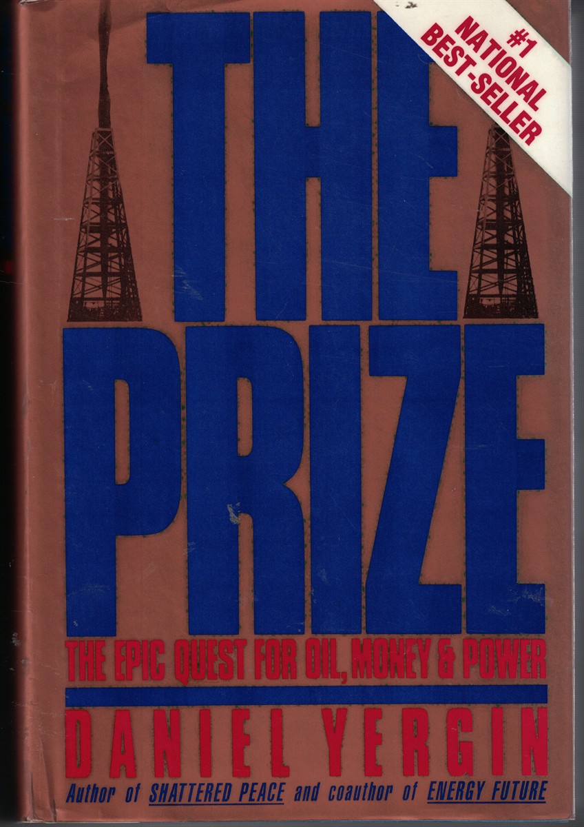 The Prize - the Epic Quest for Oil, Money and Power