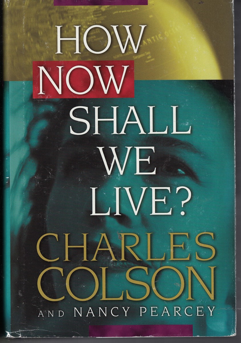 How Now Shall We Live