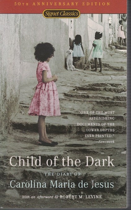Child of the Dark - Diary of Carolina Maria De Jesus