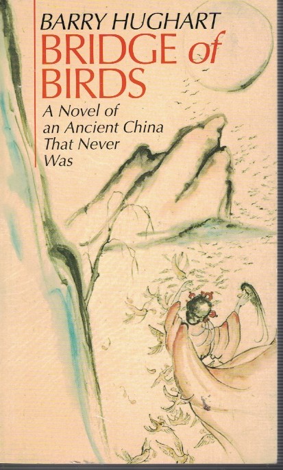 Bridge of Birds (Book 1) - a Novel of an Ancient China Hat Never Was