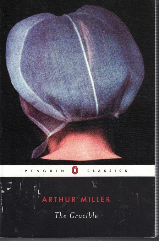 The Crucible - a Play in Four Acts