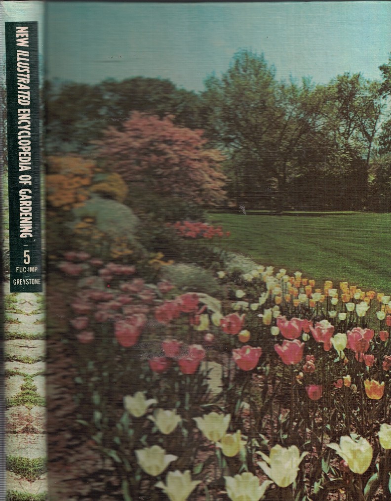 New Encyclopedia of Gardening (Unabridged) Vol 5 Fuc - Imp