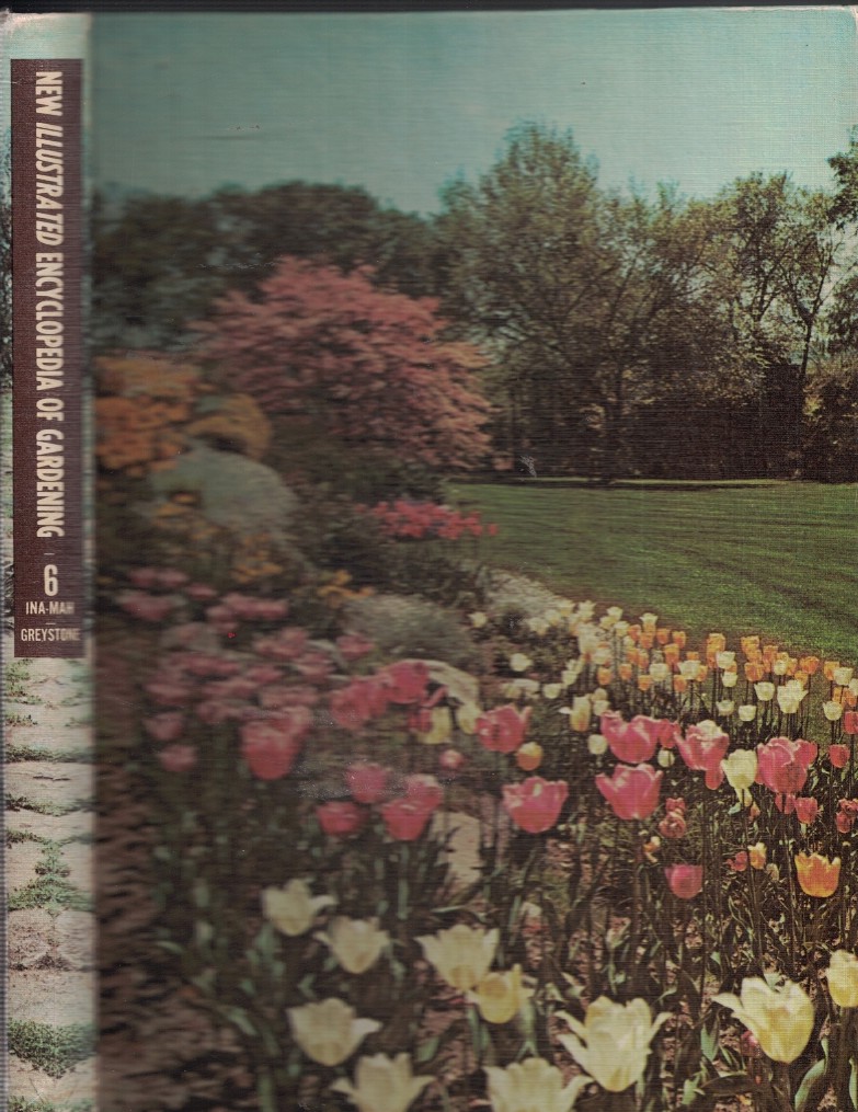 New Encyclopedia of Gardening (Unbridged) Vol 6 Ina - Mah