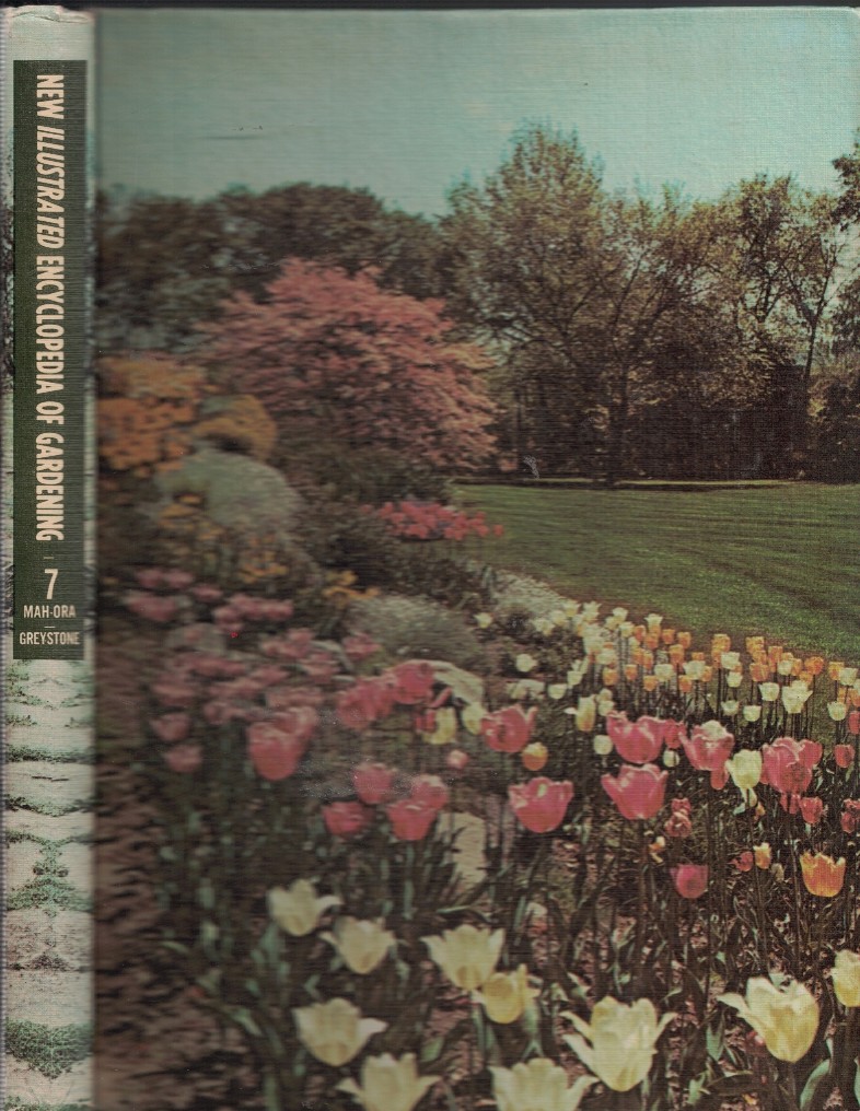 New Encyclopedia of Gardening (Unbridged) Vol 7 Mah - Ora