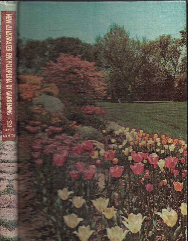 New Illustrated Encyclopedia of Gardening (Unbridged) Vol 12 Sen - Ter