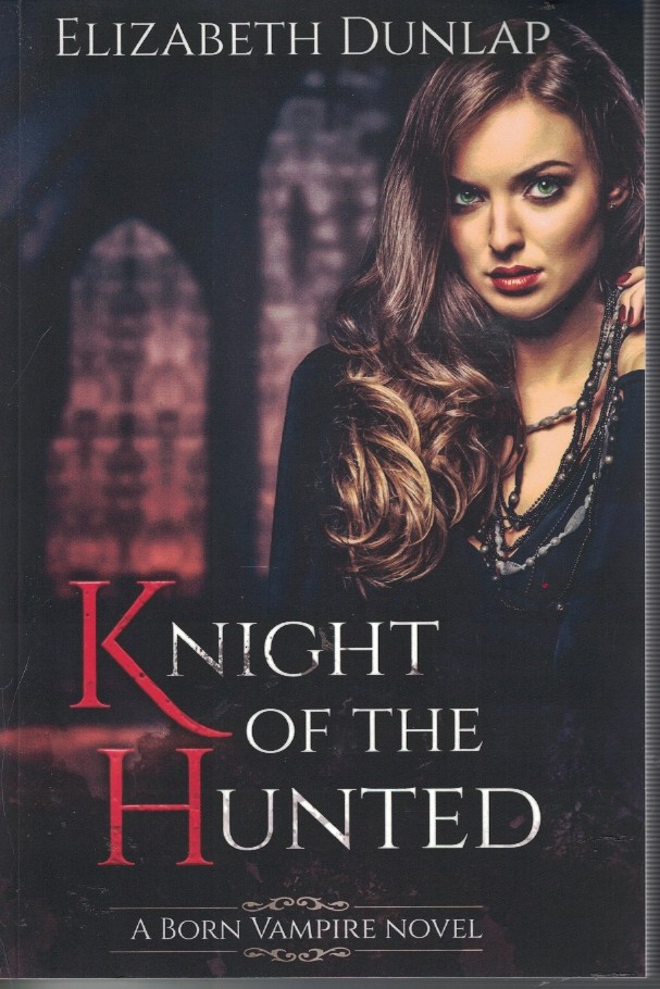 Image for Kinght of the Hunted Book 1 Kinght of the Hunted Book 1