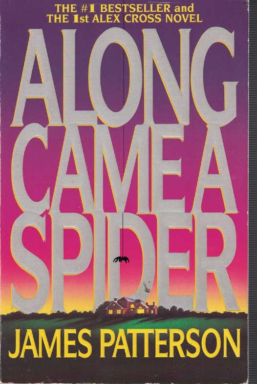 Along Came a Spider Book 1