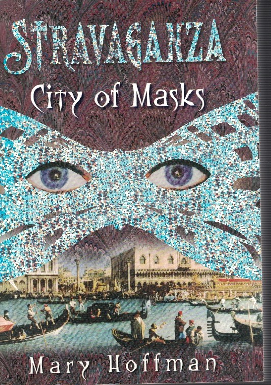 Stavaganza - City of Masks Book 1