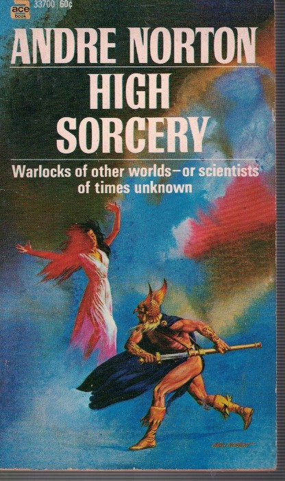 High Sorcery (Ace 33700) Book 1