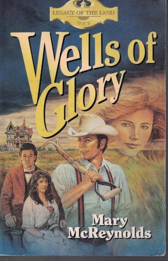 Wells of Glory; Book 1