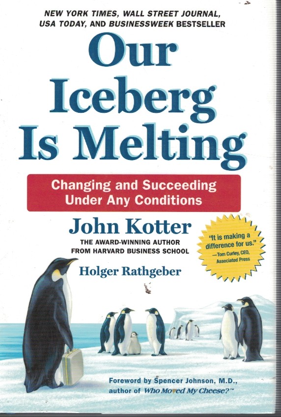 Our Iceberg is Melting - Changing and Succeeding under Any Condition