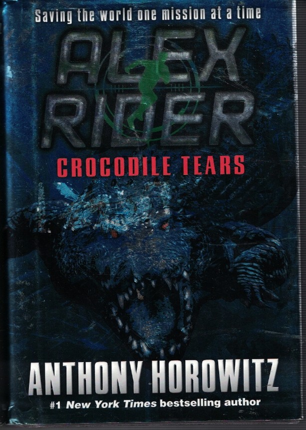 Image for Alex Rider - Crocodile Tears; Book 8 Alex Rider - Crocodile Tears; Book 8