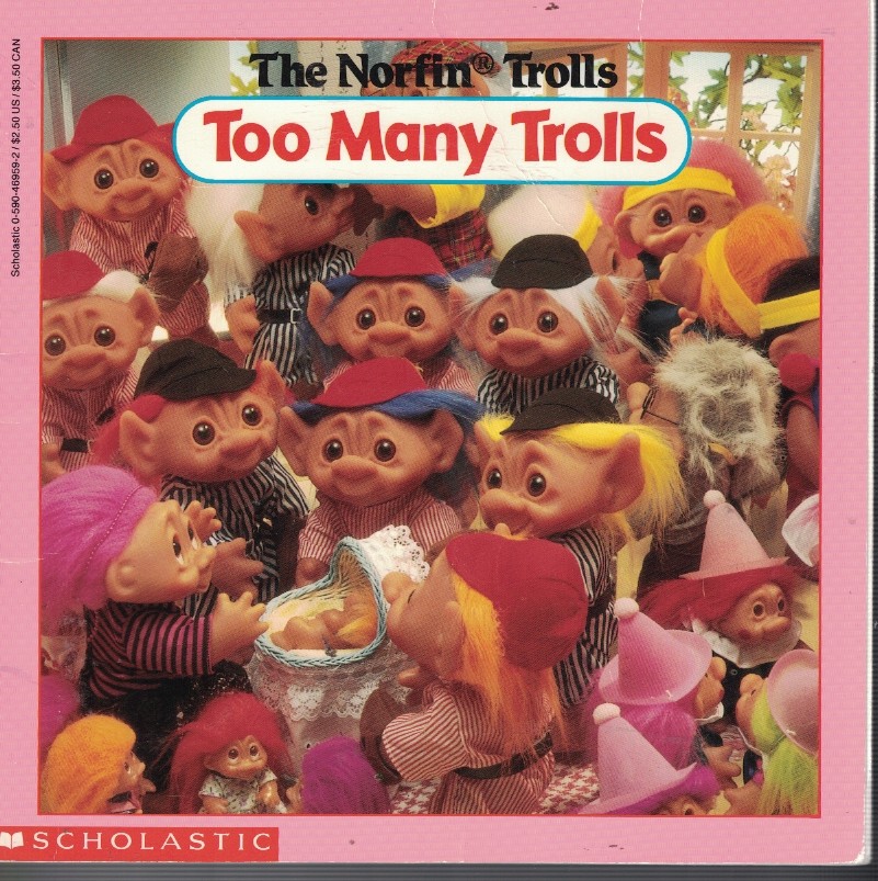 Too Many Trolls
