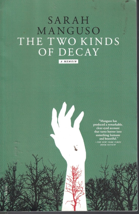 Two Kinds of Decay - a Memoir