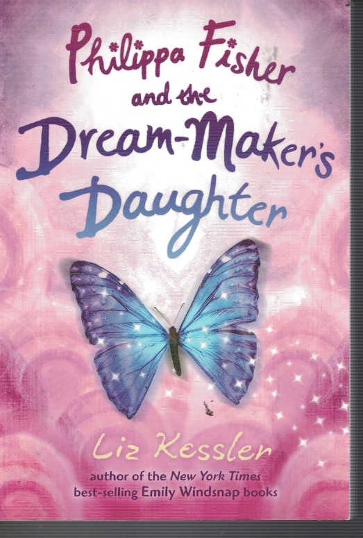 Philippa Fisher and the Dream Maker's Daughter
