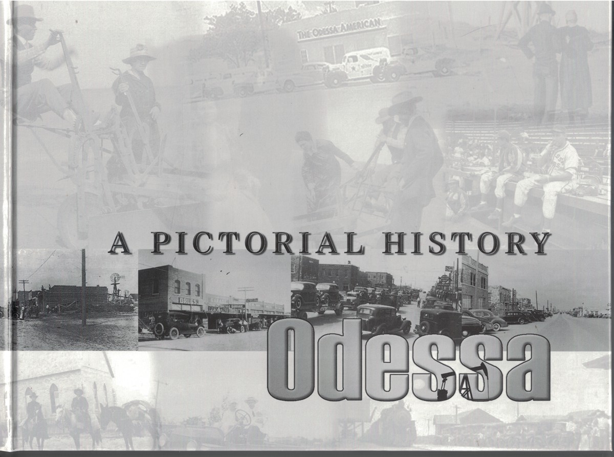 Odessa - a Pictorial History