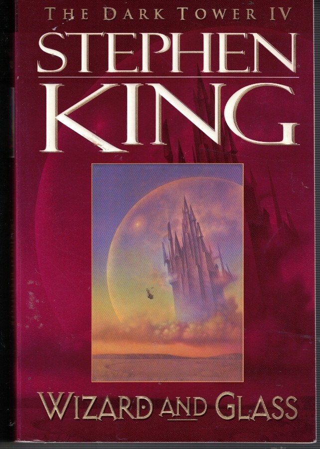 Wizard and Glass Book 4 Dark Tower