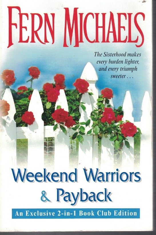 Weekend Warriors / Payback