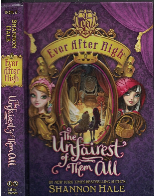 Ever after High - the Unfairest of Them All book 2