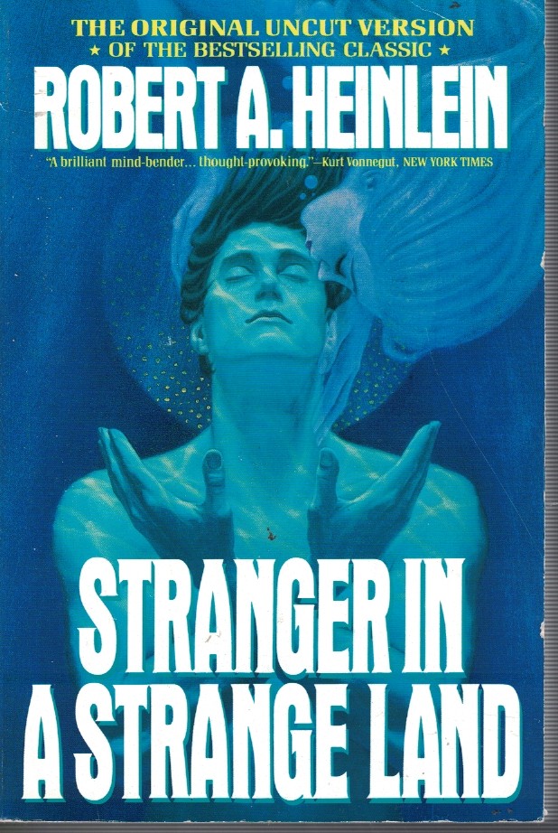 Stranger in a Strange Land - the Original Uncut Version