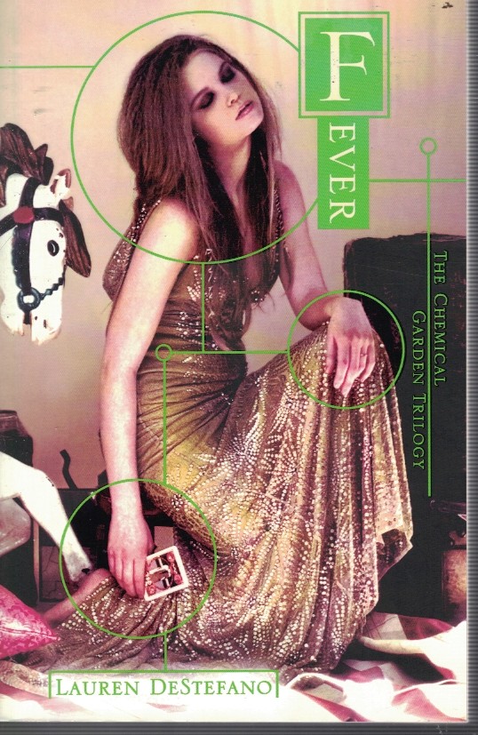 Fever - Chemical Garden; Book 2