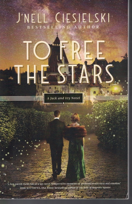 To Free the Stars - Book 2 of Jack and Ivy