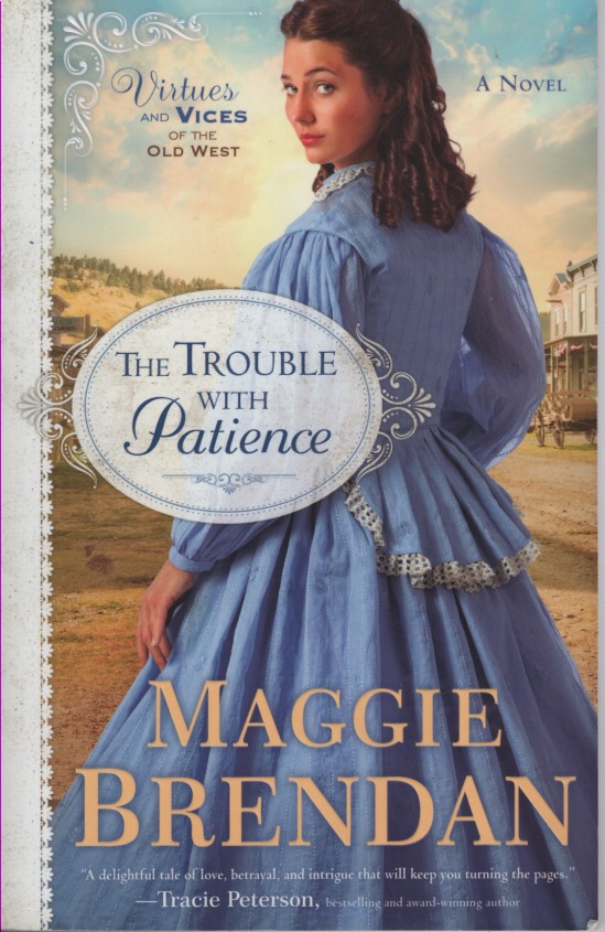 Trouble with Patience; Book 1